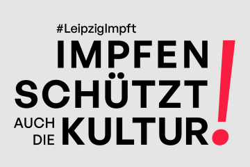 Impfen schützt auch die Kultur!